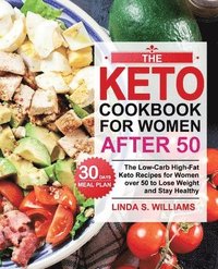 bokomslag The Keto Cookbook for Women after 50