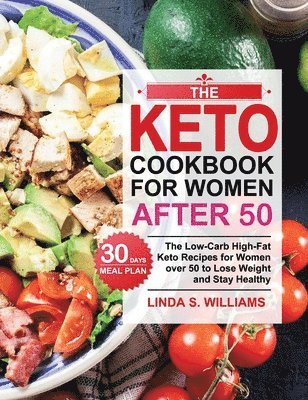 The Keto Cookbook for Women after 50 1