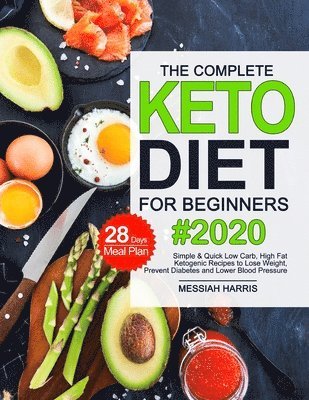 The Complete Keto Diet for Beginners 1