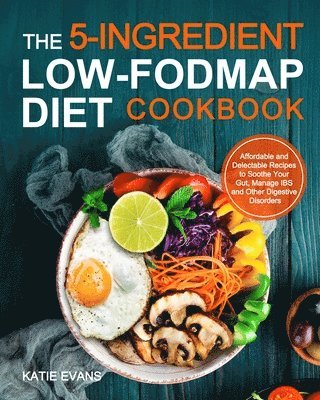 bokomslag 5-ingredient Low-FODMAP Diet Cookbook