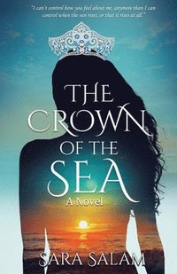 bokomslag The Crown of the Sea, A Novel