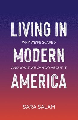 bokomslag Living in Modern America