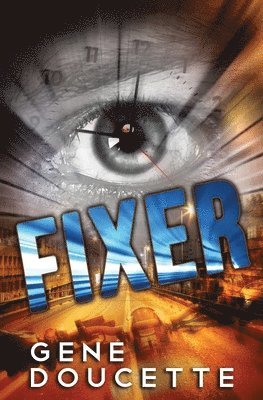 Gene Doucette - Fixer, Häftad