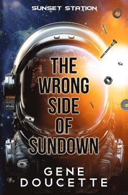 Gene Doucette - Wrong Side of Sundown, Häftad