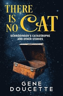 Gene Doucette - There Is No Cat, Häftad