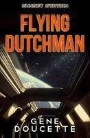 Gene Doucette - Flying Dutchman, Häftad