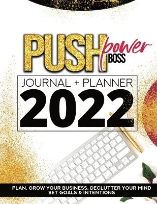 bokomslag Push Power Boss Planner Original Edition 2022