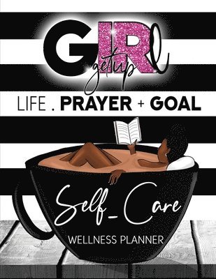 bokomslag Girl Get Up Wellness Planner + Journal