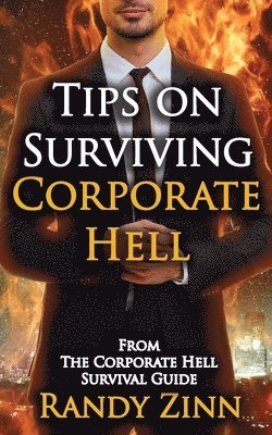 bokomslag Tips on Surviving Corporate Hell