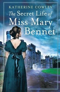 bokomslag The Secret Life of Miss Mary Bennet
