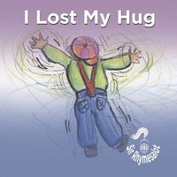 bokomslag I Lost My Hug