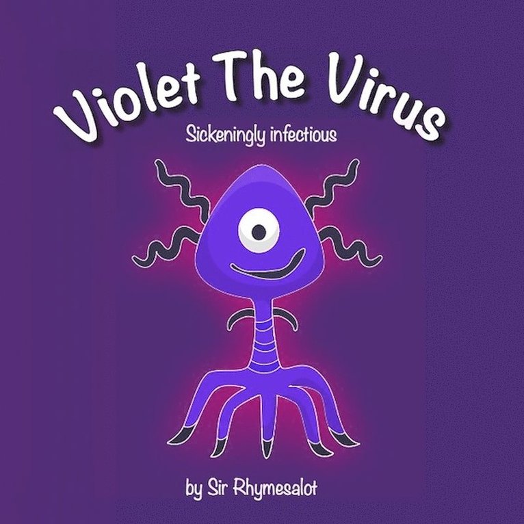 Sir Rhymesalot - Violet The Virus, Inbunden