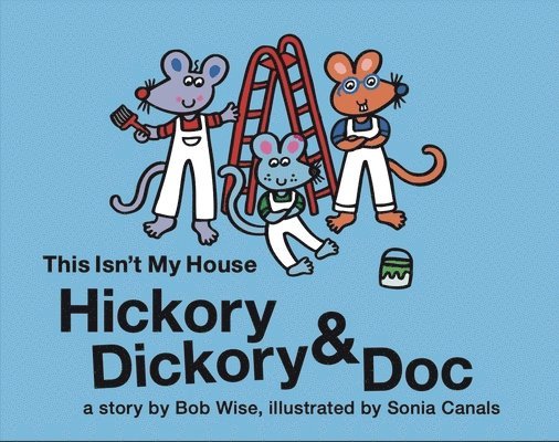 Hickory Dickory & Doc This Isn't My House 1
