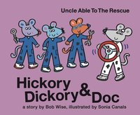 bokomslag Hickory Dickory & Doc Uncle Able to the Rescue