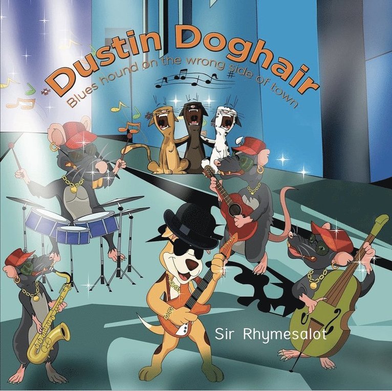 Sir Rhymesalot, Rhymesalot - Dustin Doghair, Inbunden