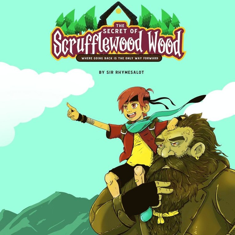Sir Rhymesalot - Secret of Scrufflewood Wood, Inbunden