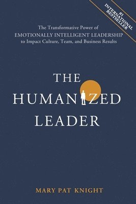 bokomslag Humanized Leader