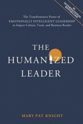 The Humanized Leader 1