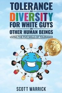 bokomslag Tolerance and Diversity for White Guys...and Other Human Beings
