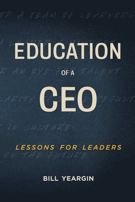 bokomslag Education of a CEO