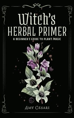 Witch's Herbal Primer 1