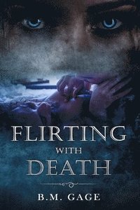 bokomslag Flirting With Death