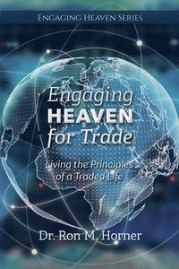 bokomslag Engaging Heaven for Trade