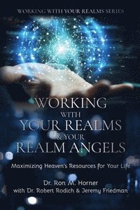 bokomslag Working with Your Realms & Your Realm Angels