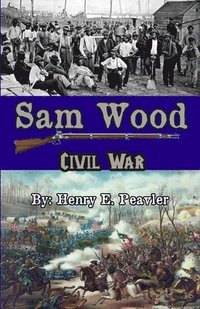 bokomslag Sam Wood Civil war