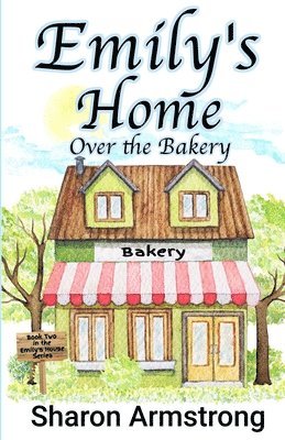 Emily's Home Over the Bakery 1