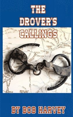 Bob Harvey - Drover's Callings, Häftad