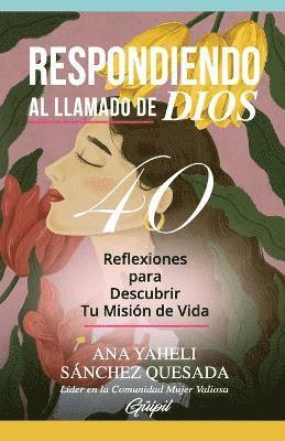 Respondiendo al Llamado de Dios 1