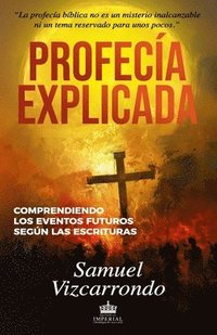 bokomslag Profecía Explicada