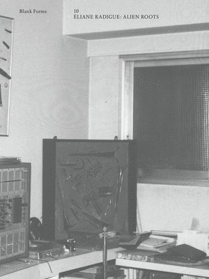 bokomslag Alien Roots: Éliane Radigue