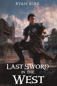 bokomslag Last Sword in the West