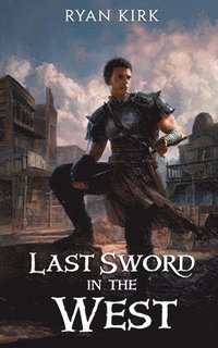 bokomslag Last Sword in the West