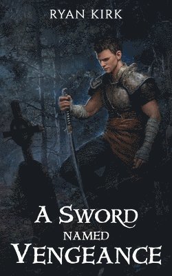 Sword Named Vengeance