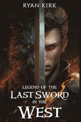 bokomslag Legend of the Last Sword in the West