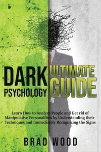 bokomslag Dark Psychology Ultimate Guide