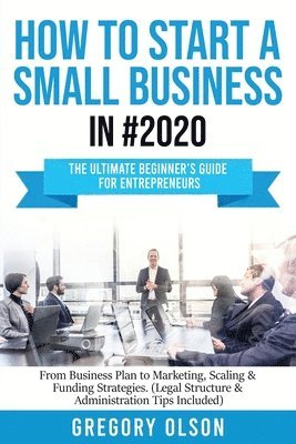 bokomslag How to Start a Small Business in #2020