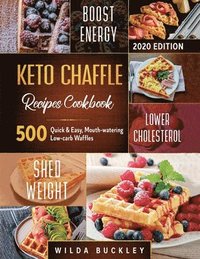 bokomslag Keto Chaffle Recipes Cookbook #2020