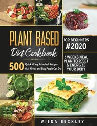 bokomslag Plant Based Diet Cookbook for Beginners #2020