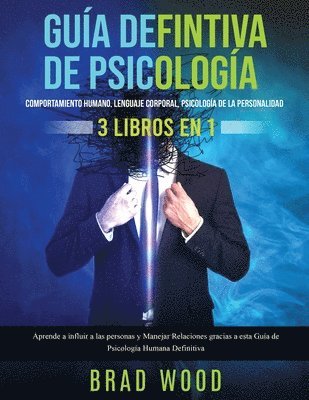 bokomslag Comportamiento humano, Lenguaje corporal, Psicologa de la Personalidad 3 libros en 1