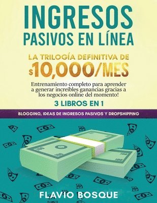 bokomslag Ingresos Pasivos en Linea 3 libros en 1