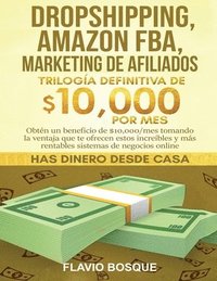 bokomslag Dropshipping, Amazon FBA, Marketing de Afiliados
