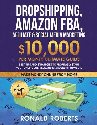 bokomslag Dropshipping, Amazon FBA, Affiliate & Social Media Marketing