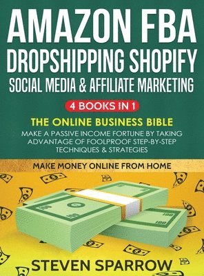 Amazon FBA, Dropshipping, Shopify, Social Media & Affiliate Marketing 1