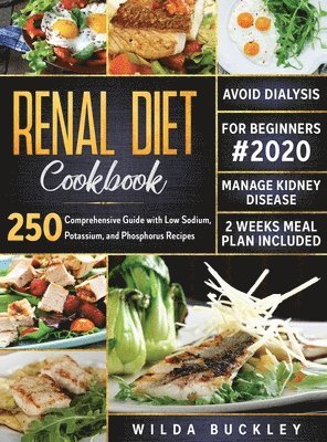 Renal Diet Cookbook for Beginners #2020 1