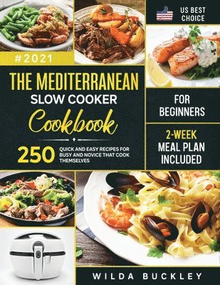 bokomslag The Mediterranean Slow Cooker Cookbook for Beginners