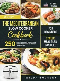 bokomslag The Mediterranean Slow Cooker Cookbook for Beginners